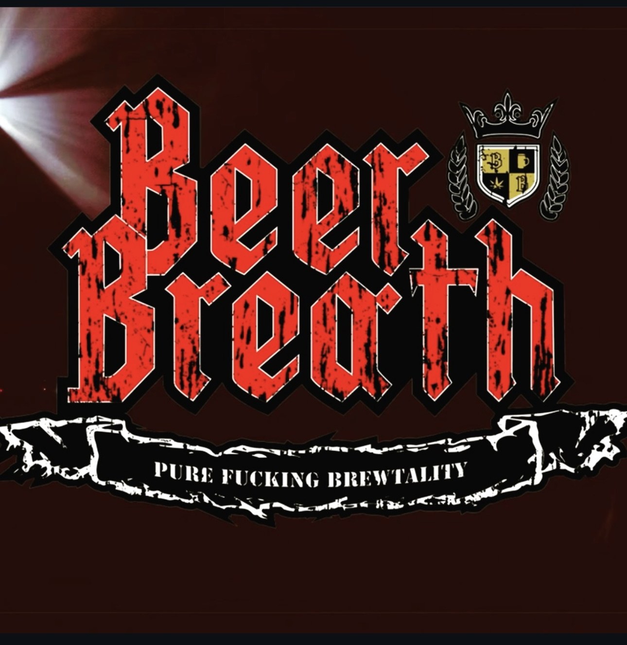 Beer Breath official band logo — red gothic lettering with ‘Pure Fucking Brewtality’ banner